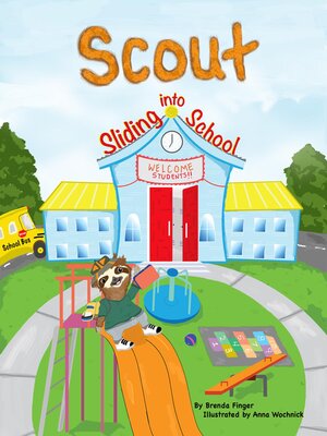 cover image of Scout Sliding into School